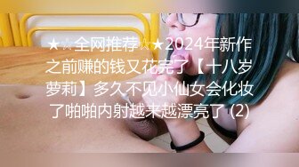 原创老婆操逼四连发惠州夫妻交友